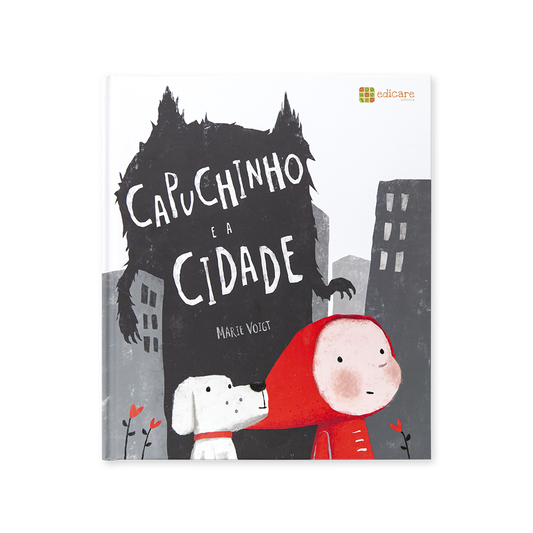 Little Red Riding Hood and the City – Portuguese Story Book (Capuchinho e a Cidade)