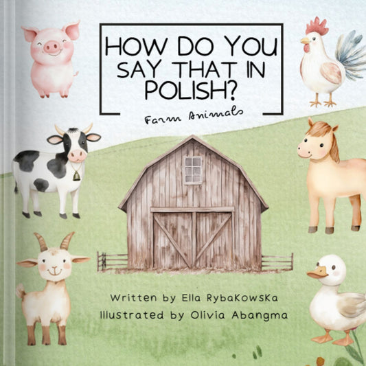 How Do You Say That in Polish? Farm Animals — bilingual Polish-English children's book cover