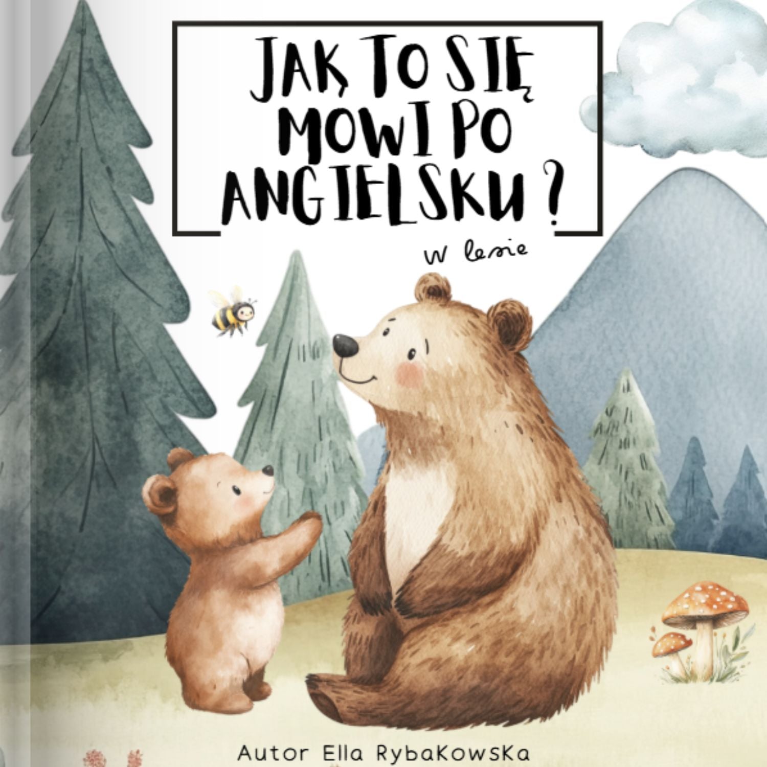 How Do You Say That in Polish? In the Forest — bilingual Polish-English picture book cover