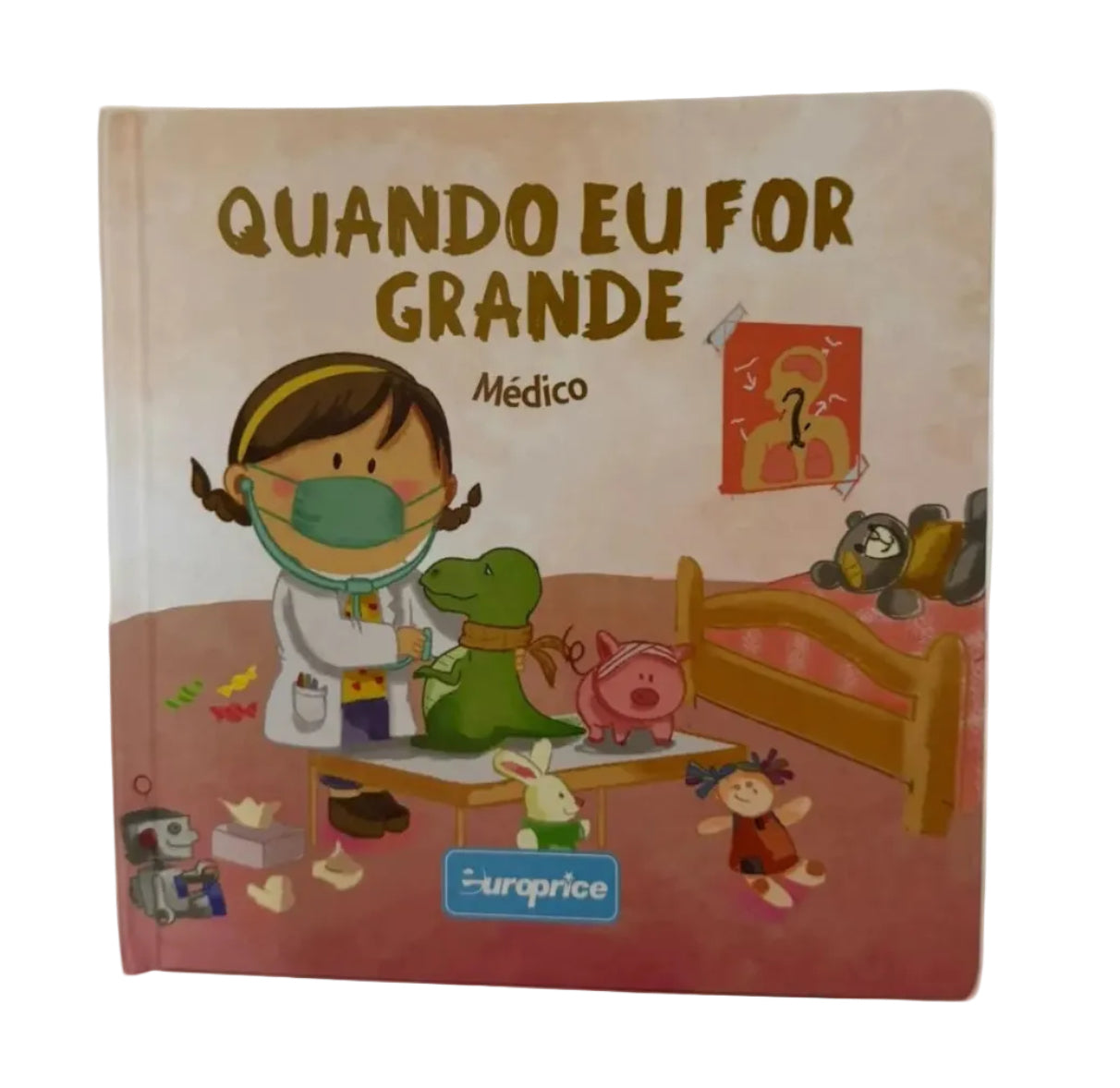 Children's book titled 'Quando Eu For Grande' about a future doctor on a white surface.